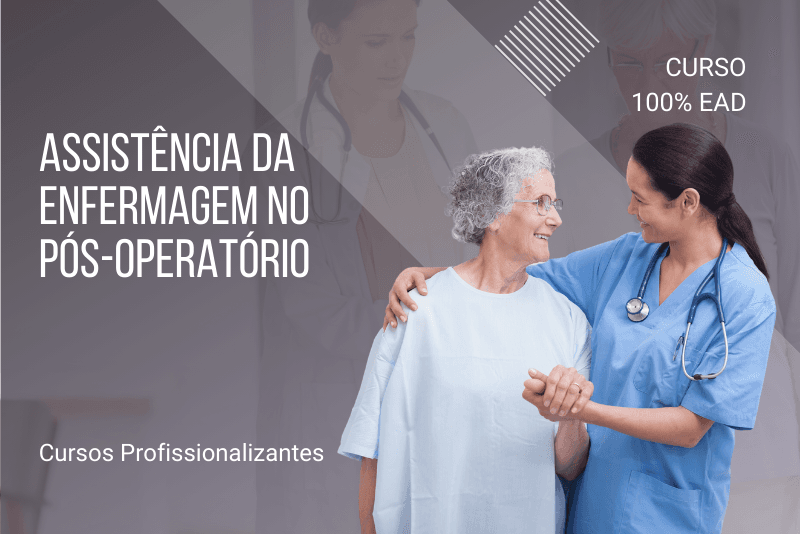 Assistência da Enfermagem no Pós-operatório - 80 Horas