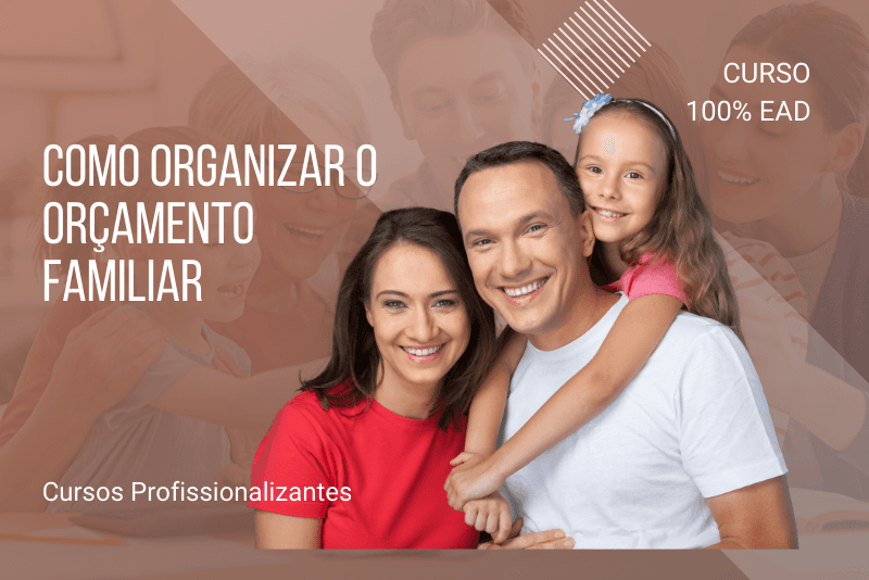 Como Organizar o Orçamento Familiar - 80 horas