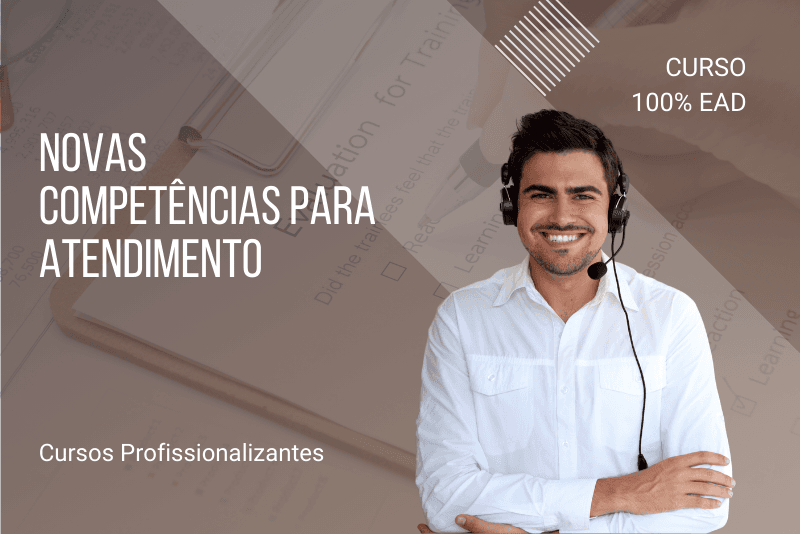 Novas Competências para Atendimento - 80 horas
