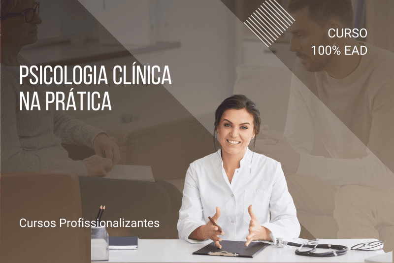 Psicologia Clínica na Prática - 80 horas