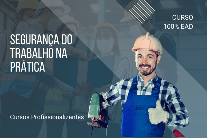Segurança do Trabalho na Prática - 80 horas