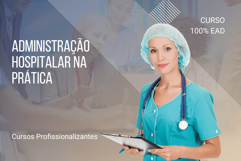 Administração Hospitalar na Prática - 80 horas