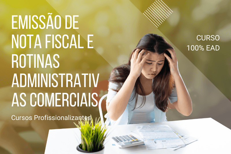 Emissão de Nota Fiscal e Rotinas Administrativas Comerciais